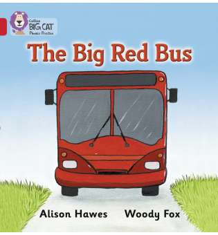  Big Cat Phonics 2A The Big Red Bus. 