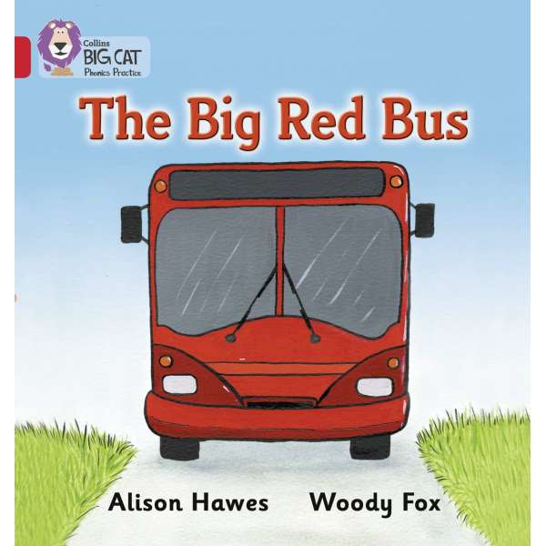  Big Cat Phonics 2A The Big Red Bus. 
