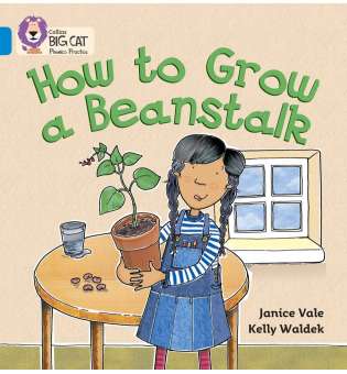  Big Cat Phonics 4 How to Grow a Beanstalk. 