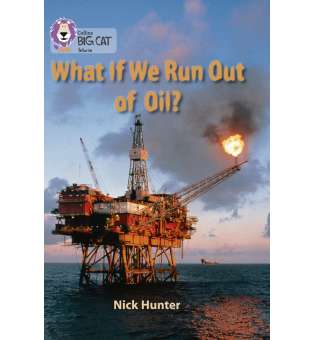  Big Cat 18 What If We Run Out of Oil?