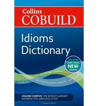  Collins COBUILD Idioms Dictionary 3rd Edition
