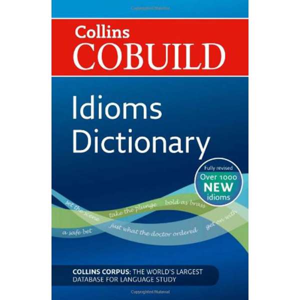  Collins COBUILD Idioms Dictionary 3rd Edition
