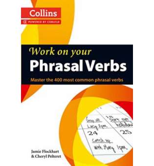  Collins Work on Your Phrasal Verbs