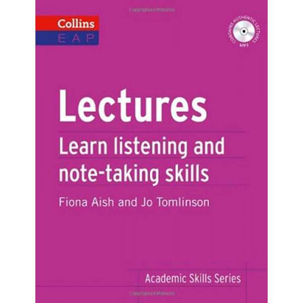  Lectures. Learn Academic Listening and Note-Taking Skills