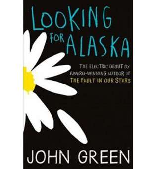  John Green: Looking for Alaska [Paperback]