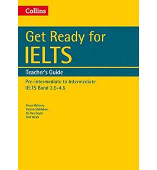  Get Ready for IELTS Band 3.5-4.5 Teacher's Guide