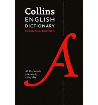  Collins English Dictionary Essential Edition [Hardcover]
