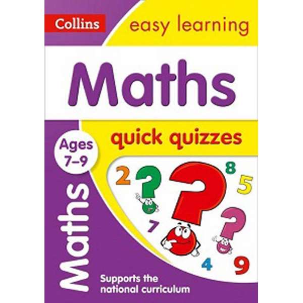  Maths Quick Quizzes Ages 7-9