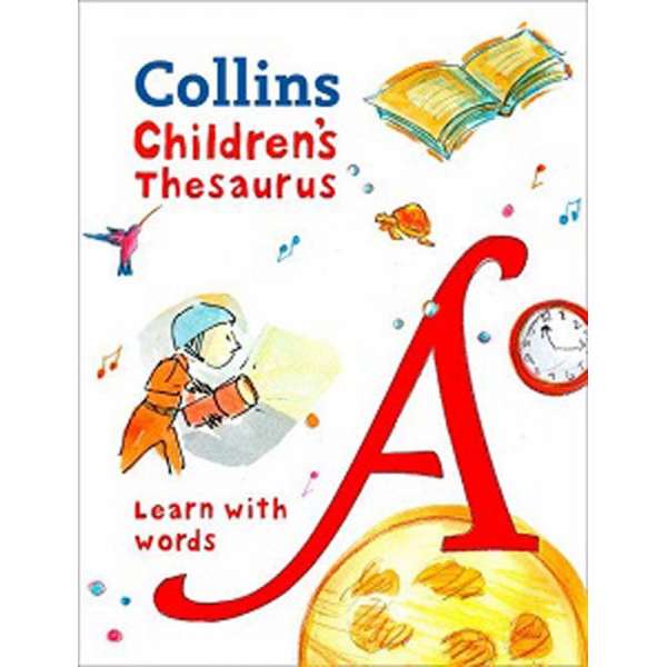  Collins Children's Thesaurus : Learn with Words