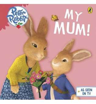  Peter Rabbit Animation: My Mum [Hardcover]