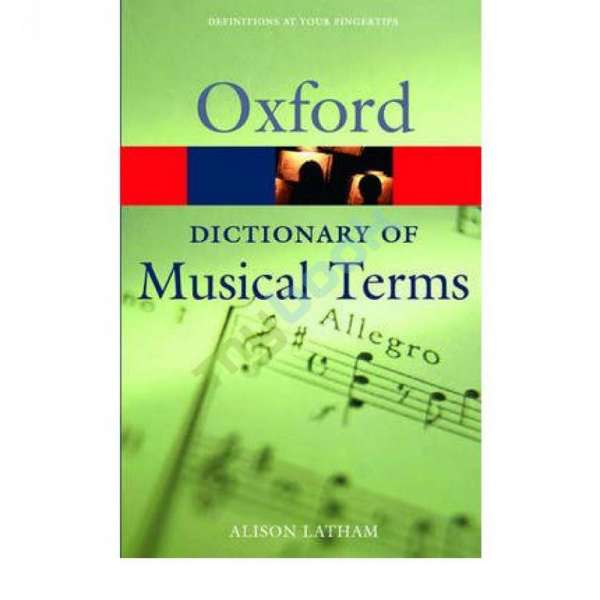  Oxford Dictionary of Musical Terms