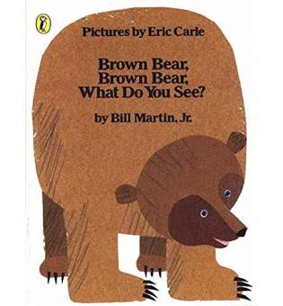  Brown Bear, Brown Bear, What Do You See?