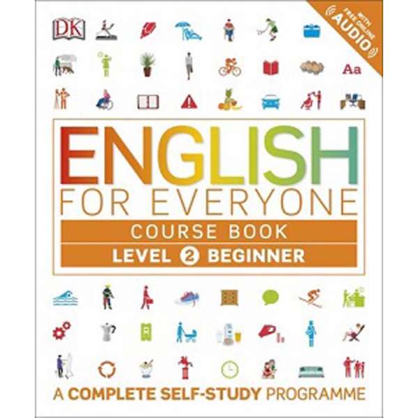  English for Everyone 2 Beginner Course Book: A Complete Self-Study Programme