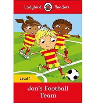 Ladybird Readers 1 Jon's Football Team