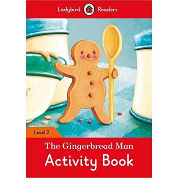  Ladybird Readers 2 The Gingerbread Man Activity Book
