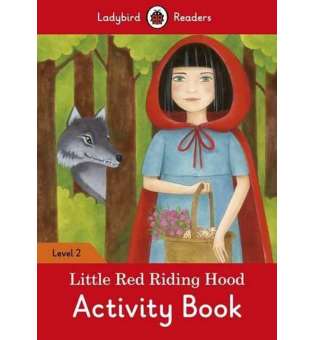  Ladybird Readers 2 Little Red Riding Hood Activity Book