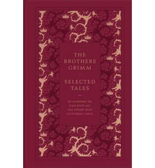  Faux Leather Edition:Selected Tales by the Brothers Grimm [Hardcover]