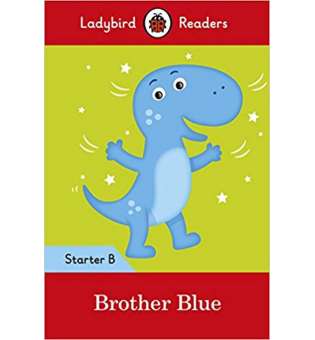  Ladybird Readers Starter B Brother Blue
