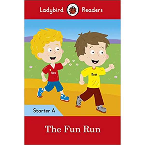  Ladybird Readers Starter A The Fun Run