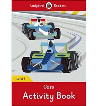  Ladybird Readers 1 Cars Activity Book