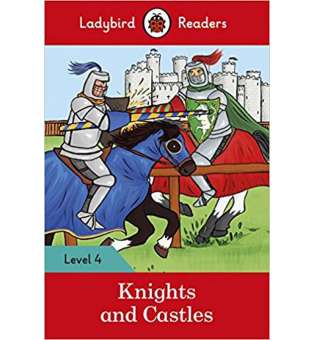  Ladybird Readers 4 Knights and Castles