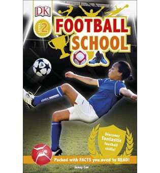  Football School: Discover Fantastic Football Skills!