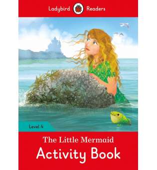  Ladybird Readers 4 The Little Mermaid Activity Book