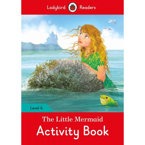  Ladybird Readers 4 The Little Mermaid Activity Book