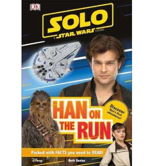  DK Readers 2: Solo A Star Wars Story. Han on the Run