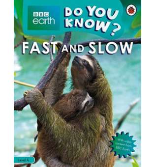  BBC Earth Do You Know? Level 4 - Fast and Slow