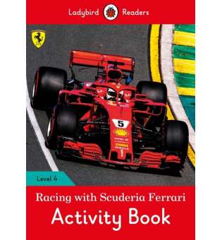  Ladybird Readers 4 Racing with Scuderia Ferrari Activity Book