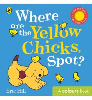  Where are the Yellow Chicks, Spot?