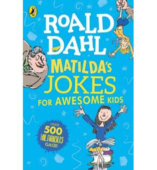  Roald Dahl: Matilda's Jokes For Awesome Kids