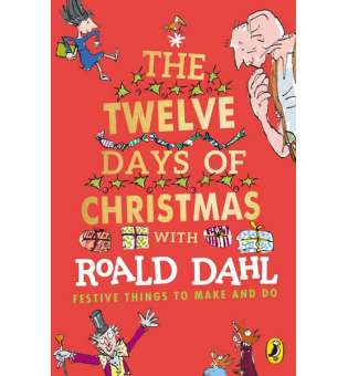  Roald Dahl's The Twelve Days of Christmas