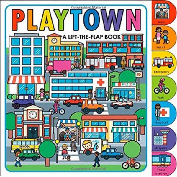  Lift-the-Flap Book: Playtown