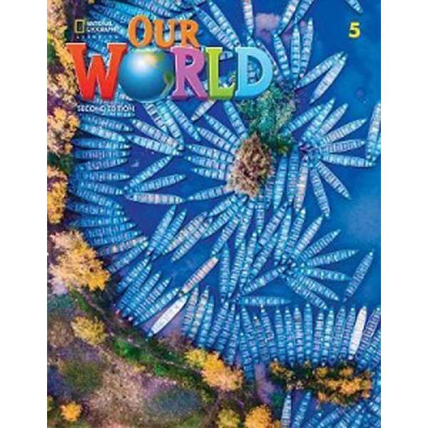  Our World 2nd Edition 5 Student's Book