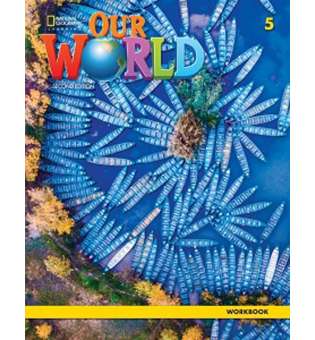  Our World 2nd Edition 5 Workbook