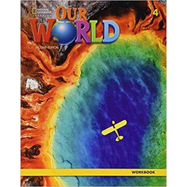  Our World 2nd Edition 4 Workbook