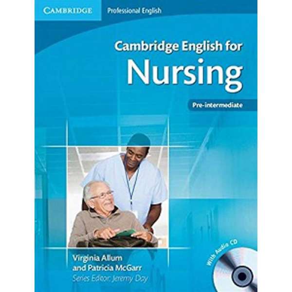 Cambridge English for Nursing Pre-Intermediate SB with Audio CD