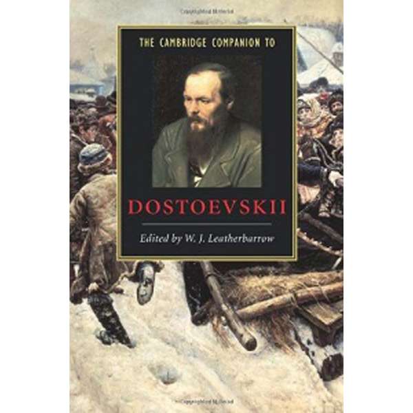  The Cambridge Companion to Dostoevskii