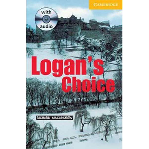  CER 2 Logan's Choice: Book with Audio CD Pack