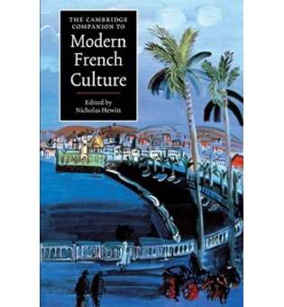  Cambridge Companion to Modern French Culture,The 