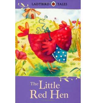  Ladybird Tales: The Little Red Hen. 5+ years [Hardcover]