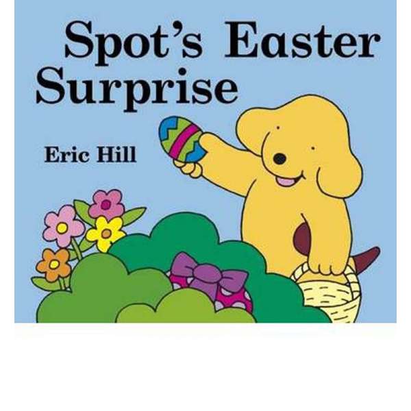  Spot's Easter Surprise