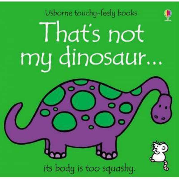  Touchy-Feely Books That's Not My Dinosaur