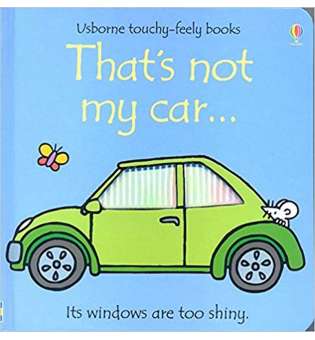  Touchy-Feely Books That's Not My Car