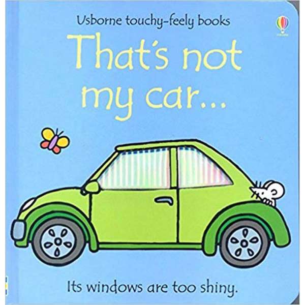  Touchy-Feely Books That's Not My Car