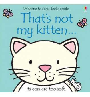  Touchy-Feely Books That's Not My Kitten