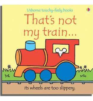  Touchy-Feely Books That's Not My Train
