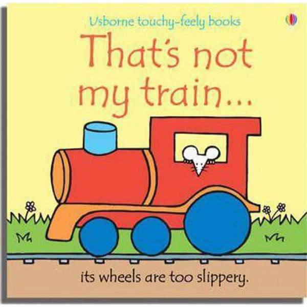  Touchy-Feely Books That's Not My Train